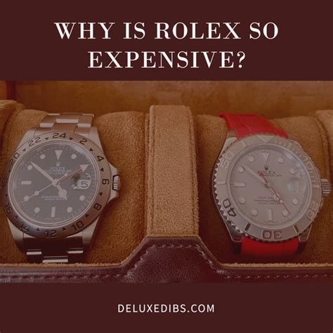 why is rolex so expensive|why are rolex prices increasing.